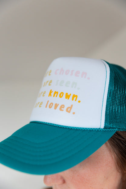 Chosen, Seen, Known, Loved Trucker Hat